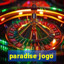 paradise jogo